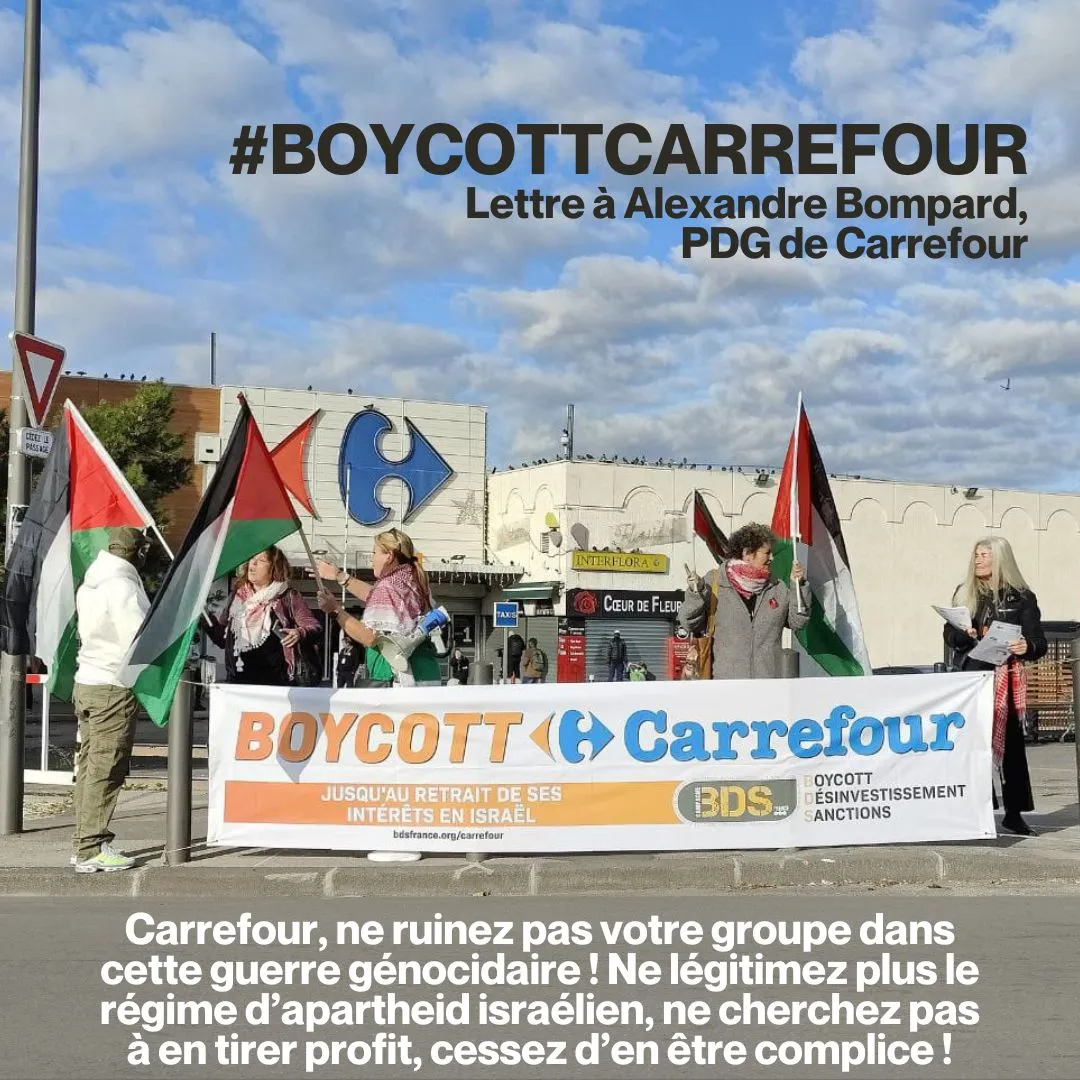 Carrefour, cessez d'être complice du génocide ! - BDS France