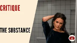 [Critique] The Substance: l'élixir anti patriarcal - Bon chic Bon genre