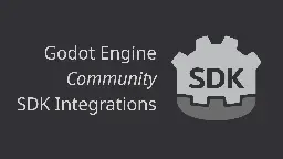 Godot SDK Integrations