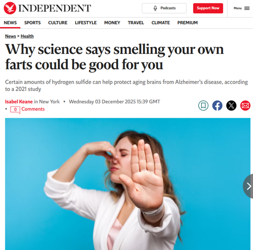 Article from The Independence with the headline "Why science says smelling your own farts could be good for you."