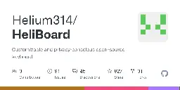 GitHub - Helium314/HeliBoard: Customizable and privacy-conscious open-source keyboard