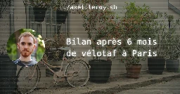 Bilan après 6 mois de vélotaf à Paris