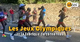 Les Jeux Olympiques et la fabrique du consensus